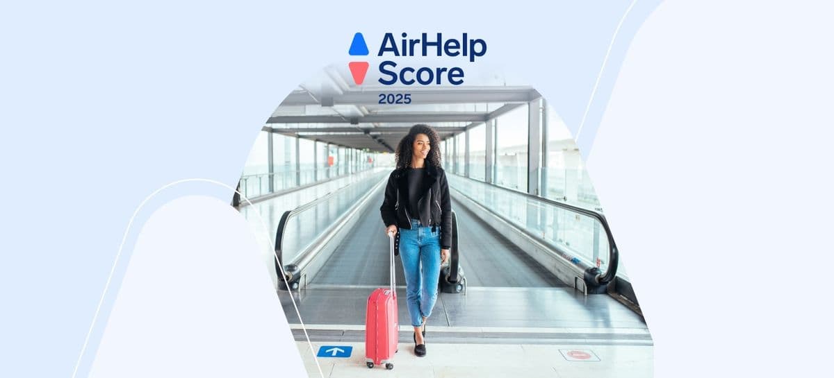 AirHelp Score 2025: come abbiamo classificato gli aeroporti?